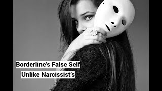 Borderline’s False Self Unlike Narcissist’s see PINNED COMMENT [upl. by Ardrey284]