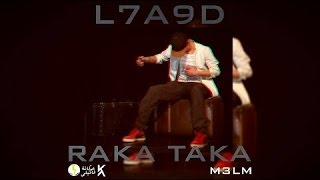 L7A9D Raka Taka Official Clip 2018 [upl. by Airamas]