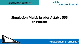 Simulación Multivibrador Astable 555 en Proteus [upl. by Anahsar732]