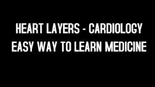 Heart Layers  EndocardiumMyocardiumEpicardium and Pericardium  Cardiology [upl. by Hannasus778]