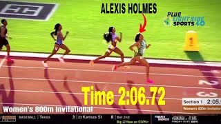 ALEXIS HOLMES WIN 800m Womens Invitational Texas Relays 2024 [upl. by Aidnama]