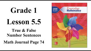 Grade 1 Lesson 55 True and False Number Sentences [upl. by Eecal]