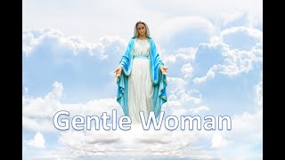 GENTLE WOMAN with LYRICS AND CHORDS COVER BY CHURCH SONGSTV [upl. by Dadinirt122]