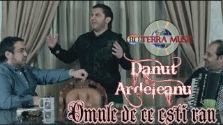 Danut Ardeleanu  Omule de ce esti rau  Official Video ❌ Special Guest Dan Bursuc [upl. by Ynnub141]