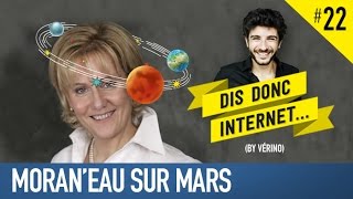 VERINO 22  Moraneau sur Mars  Dis donc internet [upl. by Roti162]