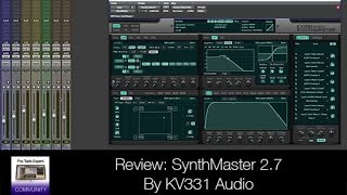 Review of SynthMaster 2 7 by KV331 Audio [upl. by Ennoval646]