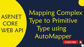 ASPNET Core WEB API  31Mapping Complex Type to Primitive Type using AutoMapper in Telugu [upl. by Nuy733]