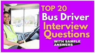 Bus Driver Interview Questions and Answers for 2024 [upl. by Huntingdon]