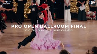 PRO BALLROOM FINAL  SOUTH OPEN DANCESPORT CHAMPIONSHIPS 2023 [upl. by Oiril]