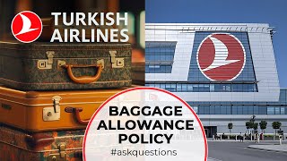 Turkish Airlines TK Carry On and Check in Baggage Size Weight and Number of Bags Infant bag [upl. by Applegate]