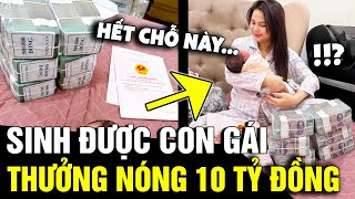 Sinh được CON GÁI nàng dâu được thưởng nóng 10 TỶ ĐỒNG khiến dân tình XIN VÍA  Tin Nhanh 3 Phút [upl. by Ornie]