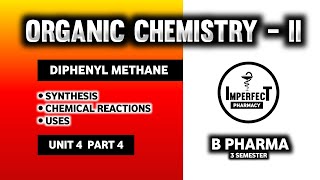 Diphenyl Methane  Synthesis  Chemical Reactions  Uses  Pharmaceutical Organic Chemistry [upl. by Jamilla267]