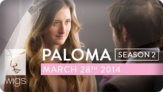 Paloma Season 2 Trailer  Featuring Grace Gummer  WIGS [upl. by Aerdnas995]