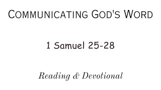 quotReading amp Devotional of 1 Samuel 2528quot [upl. by Llenej245]