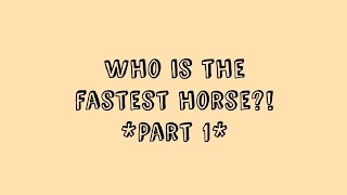 Who is the faster horse PART 1 ETG RRP Creds in desc [upl. by Alda76]