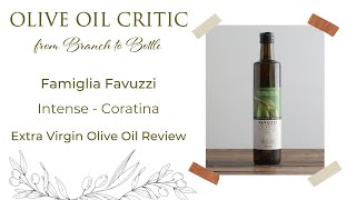 Famiglia Favuzzi Intense  Coratina  Olive Oil Review [upl. by Guillermo]