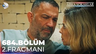 Arka Sokaklar 684 Bölüm 2 Fragmanı kanald [upl. by Ahsikad58]