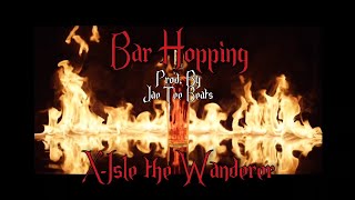 Bar Hopping Official Lyric Video prod by Jae Tee Beats [upl. by Hashimoto]