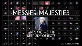 Messier Majesties Catalog of 110 Deep Sky Objects [upl. by Ian]