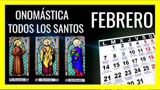 CALENDARIO SANTORAL DE FEBRERO 2022 Santos Católicos de la Onomástica del Día de Hoy [upl. by Voltz425]