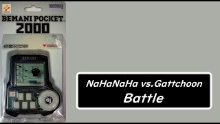 【NaHaNaHa vs Gattchoon Battle】ビーマニポケット2000 BEMANI POCKET 2000 [upl. by Gan]