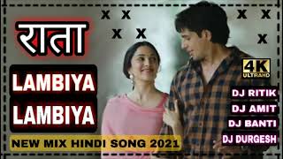 RAAT LAMBIYA LAMBIYA💞NEW MIX HINDI SONG 2021💞 ✔️DJ RITIK AMIT DJ BANTI DURGESH✔️ [upl. by Branscum]