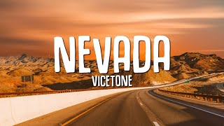 Vicetone  Nevada Lyrics ft Cozi Zuehlsdorff [upl. by Koziarz449]