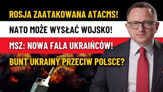 PILNE UKRAINA Użyła RAKIET ATACMS NATO Ma Wysłać WOJSKA na Ukrainę [upl. by Llet]