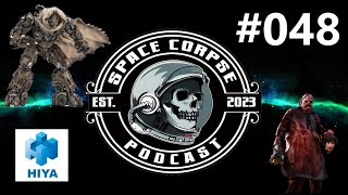 The Transformer Chainsaw Massacre  Space Corpse Podcast 048 [upl. by Aliuqat]