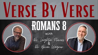 Romans 8 Verse by Verse [upl. by Haseena]