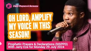 NSPPD Live Monday 29 July 2024  Jerry Eze Today Prophetic Prayers and Declarations [upl. by Edmanda]