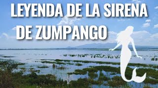 Leyenda de la sirena de la Laguna de Zumpango [upl. by Donna]