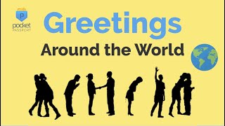 Greetings Around the World  World Culture [upl. by Odranar]