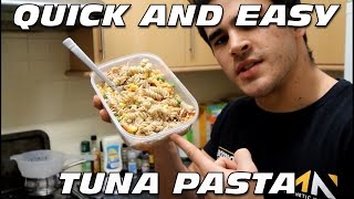 MASSter Chef  Tuna Pasta  QUICK amp EASY BODYBUILDING MEAL [upl. by Eedoj]