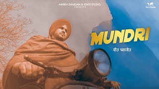 Mundri  Veet Baljit amp Deepak Dhillon  Ikwinder Singh  Video Song  New Punjabi Song 2018 [upl. by Ehgit]