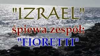 FIORETTI  Izrael [upl. by Hurley]