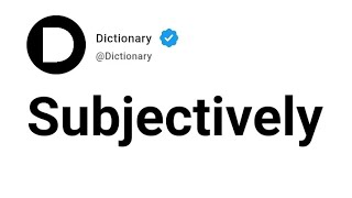 Subjectively Meaning In English [upl. by Swithbert]