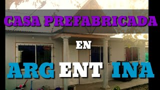 Viviendas PREFABRICADAS  en ARGENTINA 🏠🇦🇷 2017 ✅ [upl. by Rosalinde]