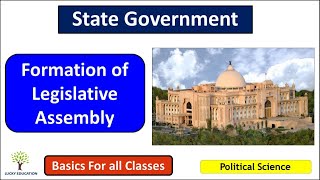 Formation of Legislative Assembly  State Government  Political Science [upl. by Enirehtakyram]