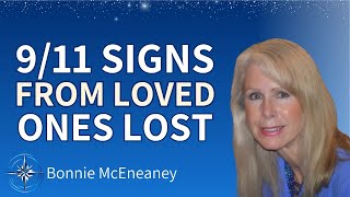 911 Signs And Premonitions From Lost Loved Ones  Bonnie McEneaney [upl. by Gittle252]