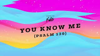 Elim Coventry Kids  You know me Psalm 139 [upl. by Coriss]