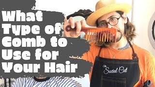 What Type of Comb to Use for Your Hair [upl. by Davine521]