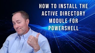 How to install the Active Directory Module for PowerShell on Windows 11 [upl. by Bagger]