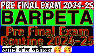 Class 10 Pre Board Exam Routine 202425  Barpeta district  pre final exam Routine 202425 [upl. by Kcinimod]