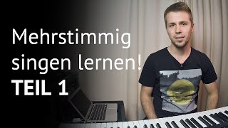 Mehrstimmig singen lernen Teil 1 EinfachSingenLernen [upl. by Adaner]