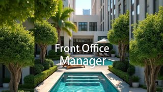 Front office manager job responsibilities [upl. by Ardnassela]