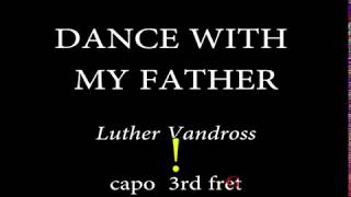 DANCE WITH MY FATHER  Luther Vandross Easy Chords and Lyrics [upl. by Ellinnet33]