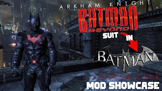 Arkham Knight 2039 Batman Beyond suit in Arkham City  Skin MOD Showcase [upl. by Rolanda416]