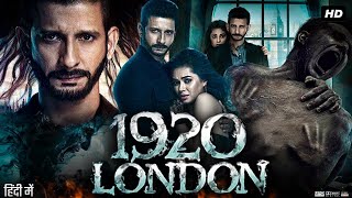 1920 London Full Movie In Hindi  Sharman Joshi  Meera Chopra  Vishal Karwal  Review amp Facts HD [upl. by Anaes71]