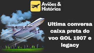 Caixa preta voo GOL 1907 [upl. by Gudren530]